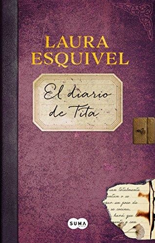 El diario de Tita, Laura Esquivel