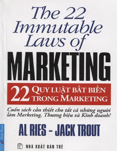 22 Quy Luật Bất Biến Trong Marketing, Jack Trout, Al Ries