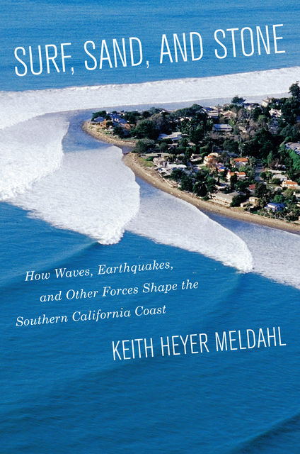 Surf, Sand, and Stone, Keith Heyer Meldahl