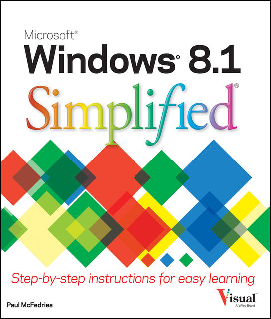 Windows 8.1 Simplified, Paul McFedries