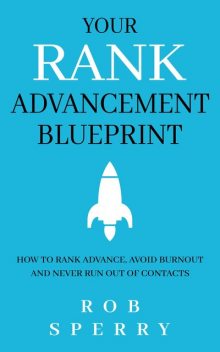 Your Rank Advancement Blueprint, Rob Sperry