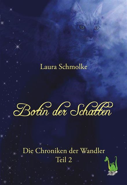 Botin der Schatten, Laura Schmolke