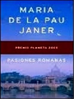 Pasiones Romanas, María De La Pau Janer