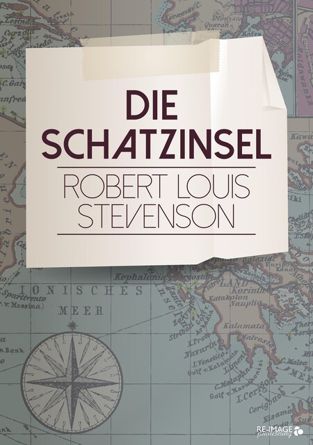 Die Schatzinsel, Robert Louis Stevenson