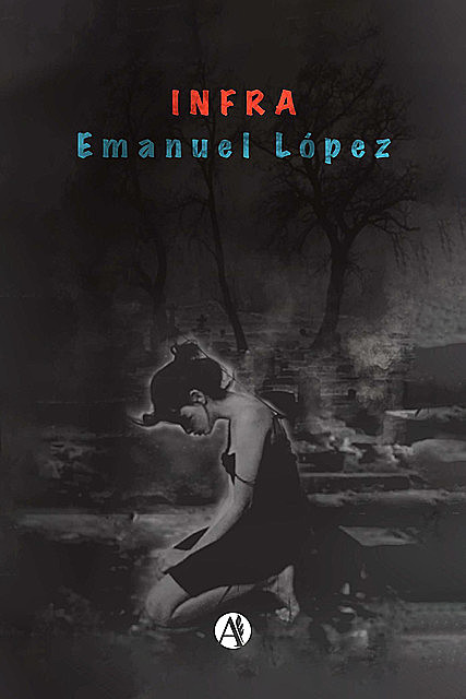 INFRA, Emanuel López