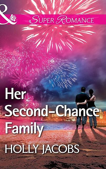 Her Second-Chance Family, Holly Jacobs