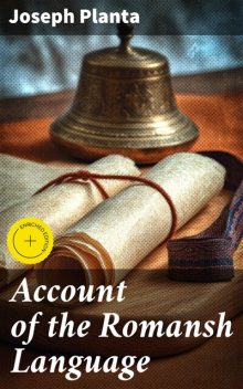 Account of the Romansh Language, Joseph Planta