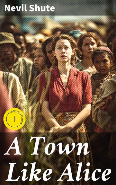 A Town Like Alice, Nevil Shute