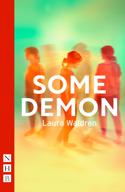 Some Demon, Laura Waldren