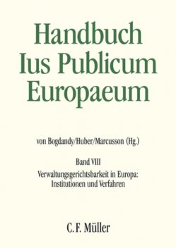 Ius Publicum Europaeum, Franz Mayer, Peter Huber, Herbert Küpper, Christian Behrendt, Lena Marcusson, Anoeska Buijze, Bozena Po, Cristina Fraenkel-Haeberle, Diana-Urania Galetta, Michael Guttner, Philip Langbroek, Pjotr Lissón, Silvia Díez Sastre, Thomas Olechowski