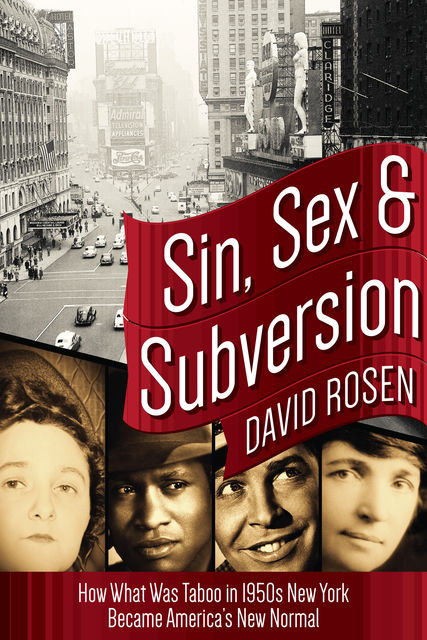 Sin, Sex & Subversion, David Rosen