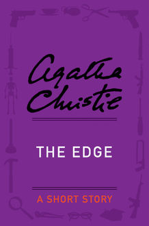The Edge, Agatha Christie