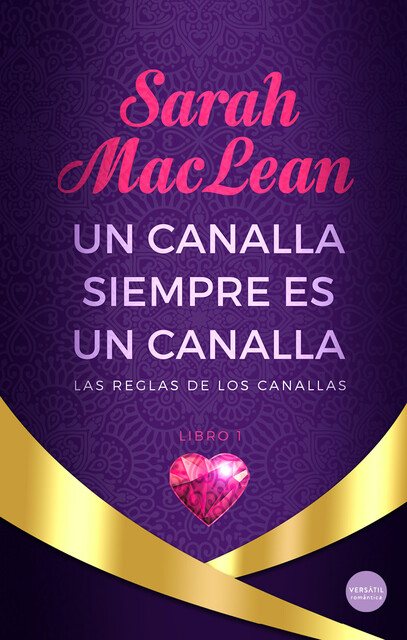 Un canalla siempre es un canalla, Sarah Maclean