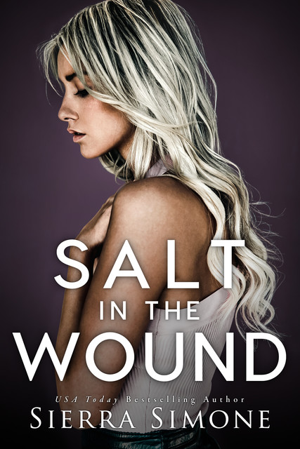 Salt in the Wound, Sierra Simone