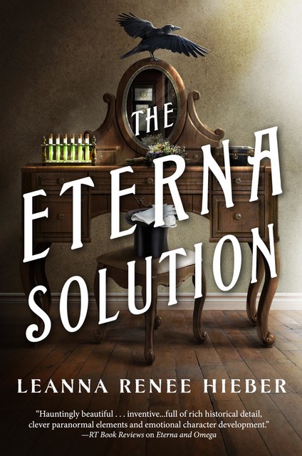 The Eterna Solution, Leanna Renee Hieber