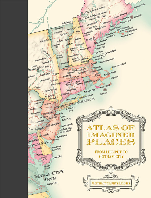 The Atlas of Imagined Places, Rhys Davies, Matt Brown
