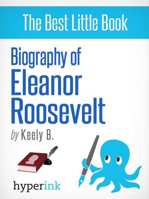 Biography of Eleanor Roosevelt, Keely Bautista