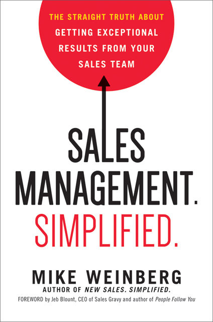 Sales Management. Simplified, Mike WEINBERG