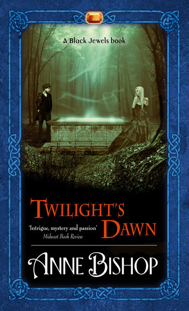 Twilight's Dawn, Anne Bishop