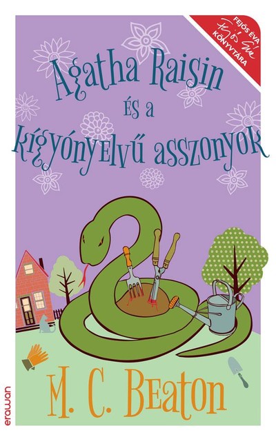 Agatha Raisin és a kígyónyelvű asszonyok, M.C.Beaton