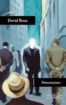 Distorsiones, David Roas