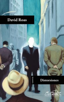 Distorsiones, David Roas