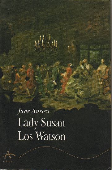 Lady Susan Los Watson, Jane Austen