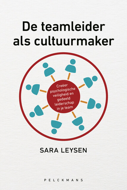 De teamleider als cultuurmaker, Sara Leysen