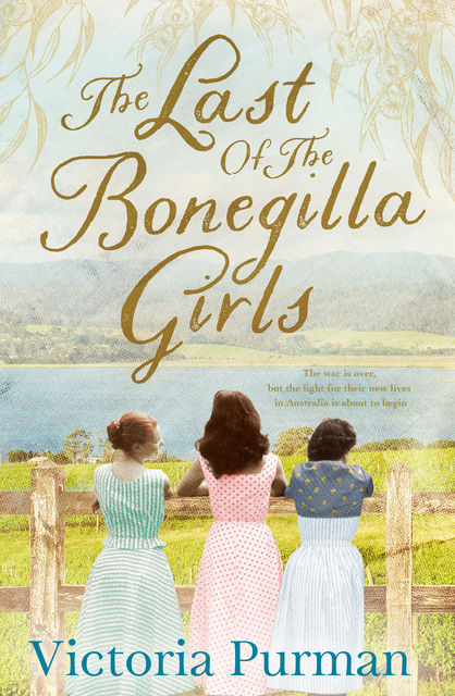 The Last Of The Bonegilla Girls, Victoria Purman