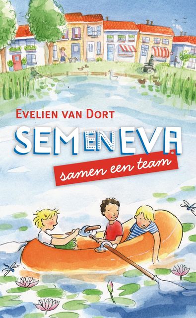 Sem en Eva samen een team, Evelien van Dort