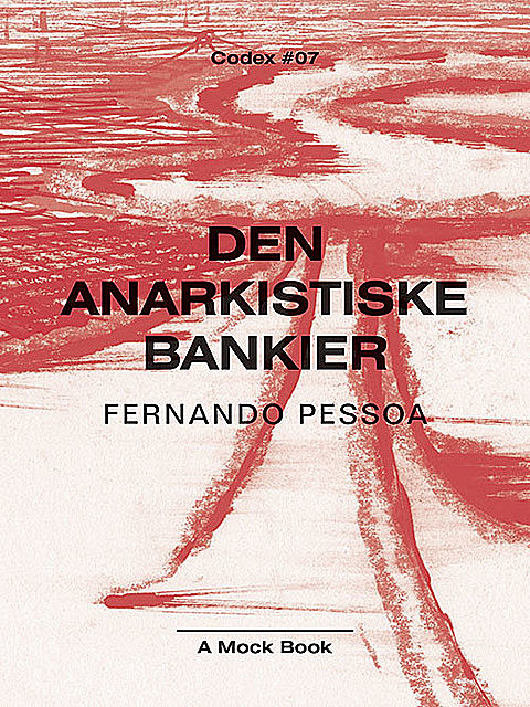 Den anarkistiske bankier, Fernando Pessoa