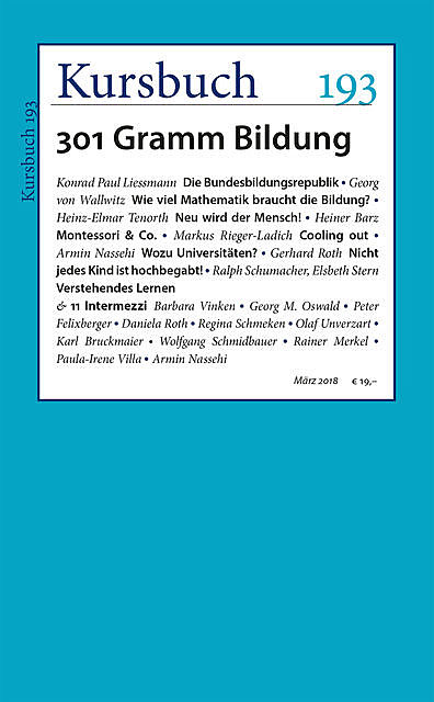 Kursbuch 193 – 301 Gramm Bildung, Armin Nassehi, Peter Felixberger, Sven Murmann