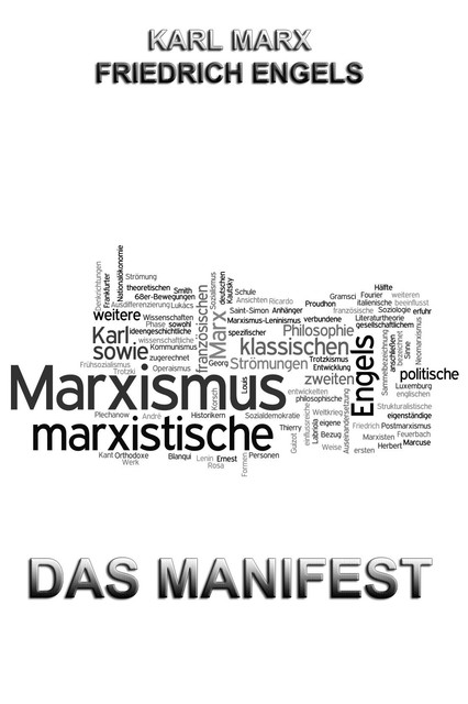 Das Manifest, Karl Marx, Friedrich Engels