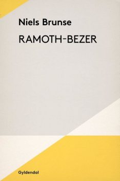 Ramoth-Bezer, Niels Brunse