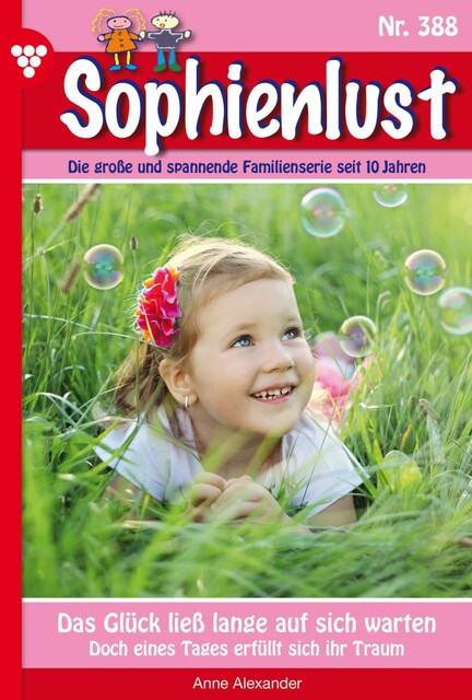 Sophienlust 388 – Familienroman, Anne Alexander