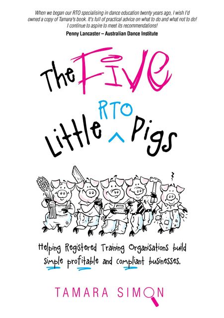 The Five Little RTO Pigs, Tamara Simon