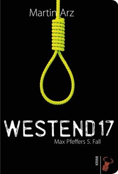 Westend 17, Martin Arz