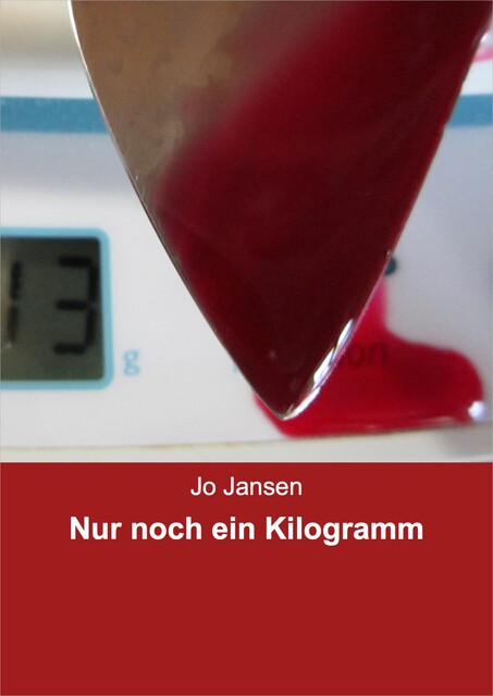 Nur noch ein Kilogramm, Jo Jansen