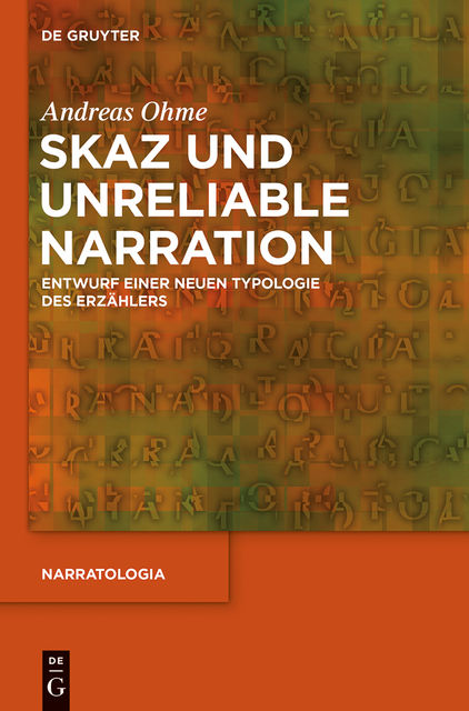 Skaz und Unreliable Narration, Andreas Ohme