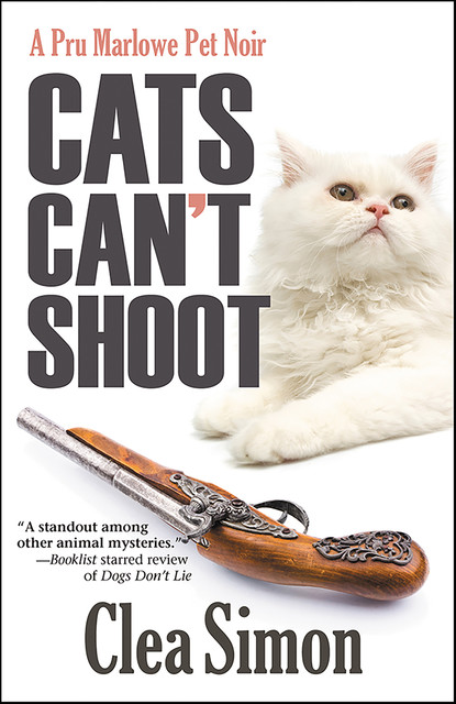 Cats Can't Shoot, Clea Simon