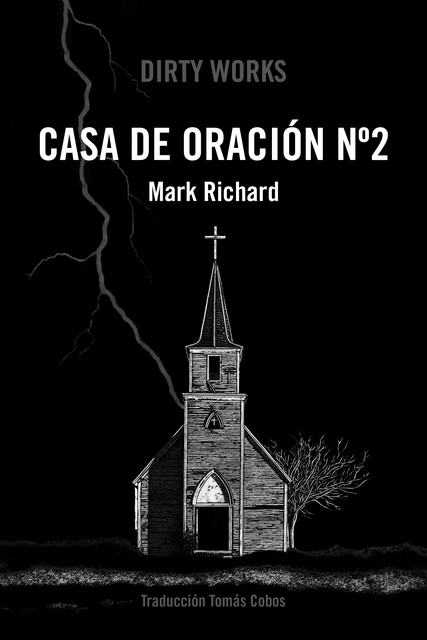 Casa de oración nº 2, Mark Richard