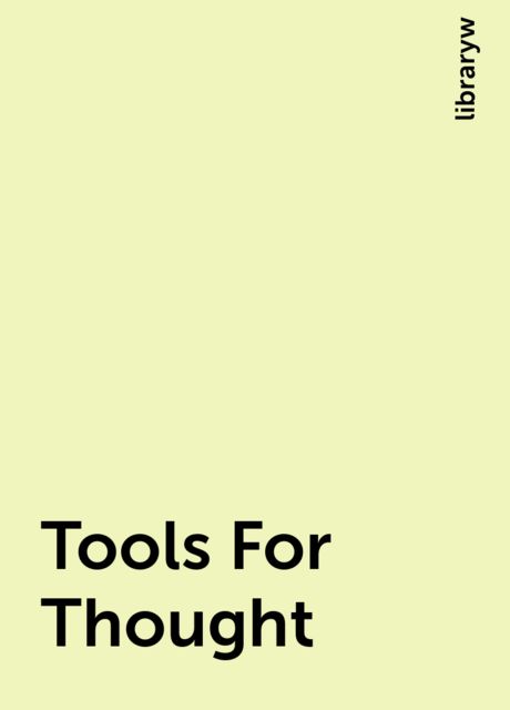 Tools For Thought, libraryw