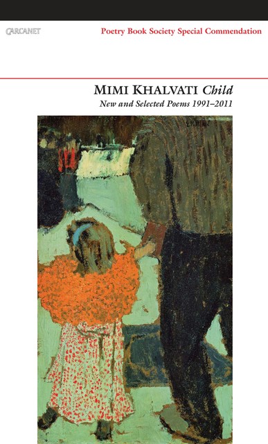 Child, Mimi Khalvati