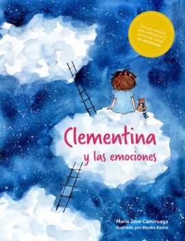 Clementina y las emociones, María José Camiruaga
