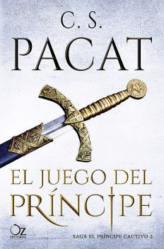 El juego del príncipe, C.S. Pacat
