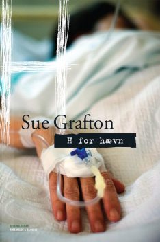 H for hævn, Sue Grafton