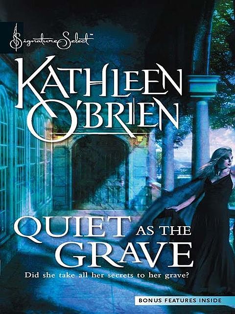 Quiet as the Grave, Kathleen O'Brien