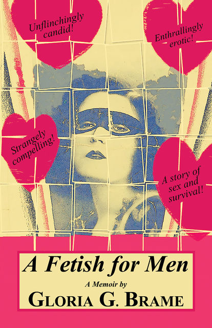 A Fetish for Men, Gloria G. Brame