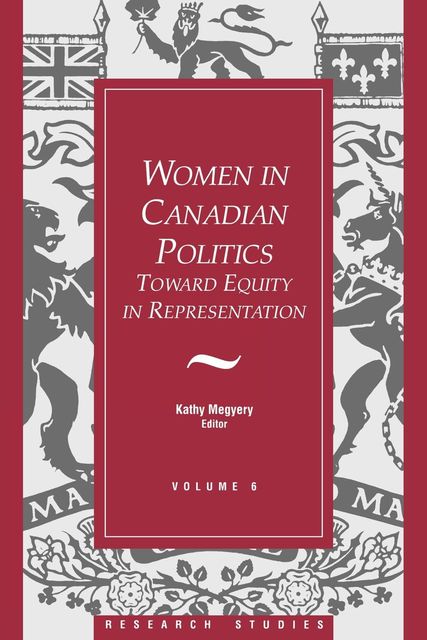 Women in Canadian Politics, Kathy Megyery