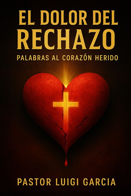 El dolor del rechazo, Luigi García